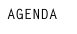 AGENDA